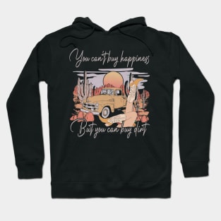 You Can't Buy Happiness But You Can Buy Dirt Cowgirl Boot Lovely Hoodie